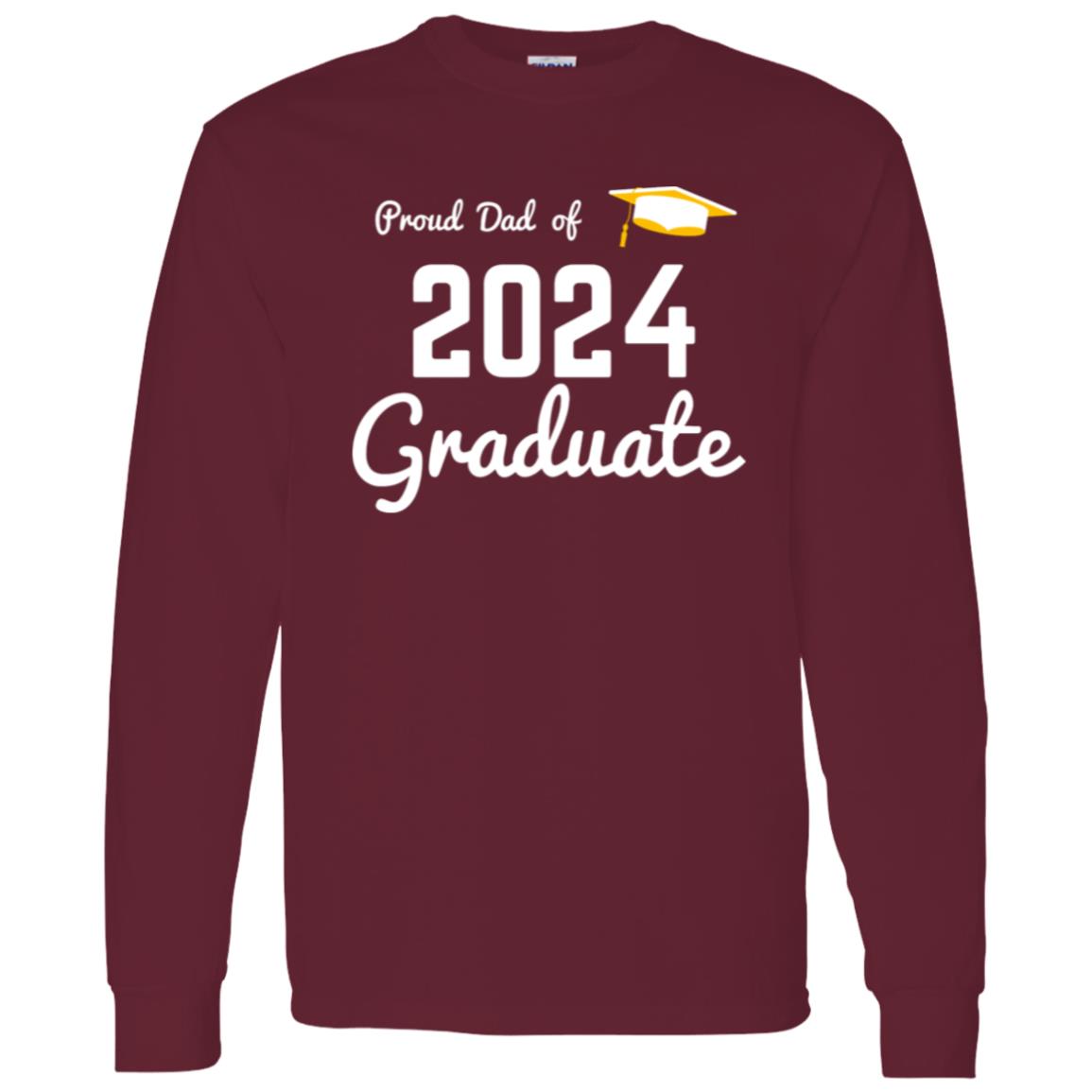 Proud Dad -- Graduate 2024 -- T-Shirt