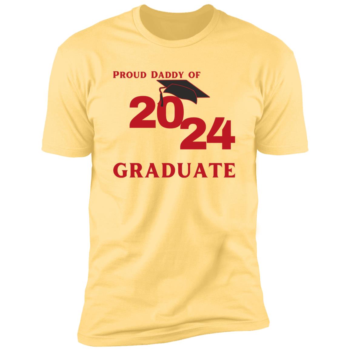 Proud Daddy -- 2024 Graduate -- Premium Short Sleeve T-Shirt