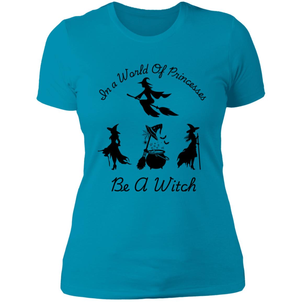 Be a Witch -- Ladies' Boyfriend T-Shirt