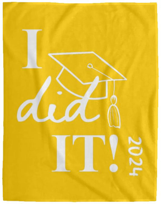 Graduation I did it 2024 VPL Cozy Plush Fleece Blanket - 60x80