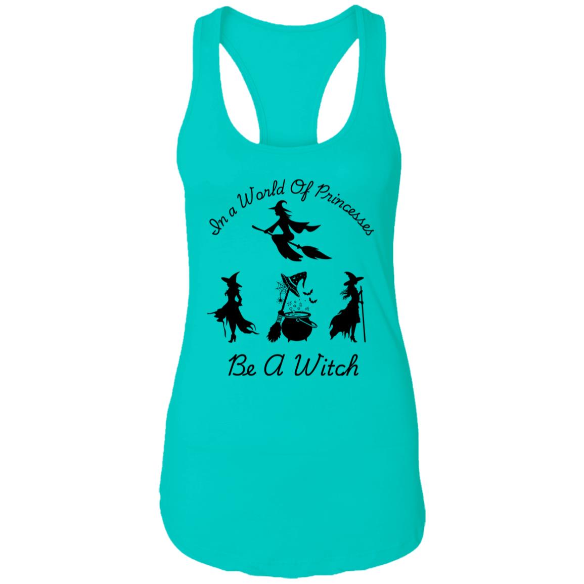 Be a Witch -- Ladies Ideal Racerback Tank