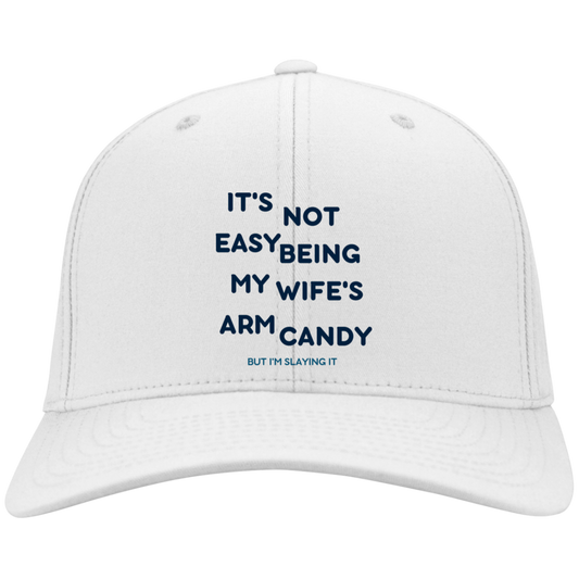 Being My Wife's Arm Candy -- Embroidered Flex Fit Twill Baseball Cap