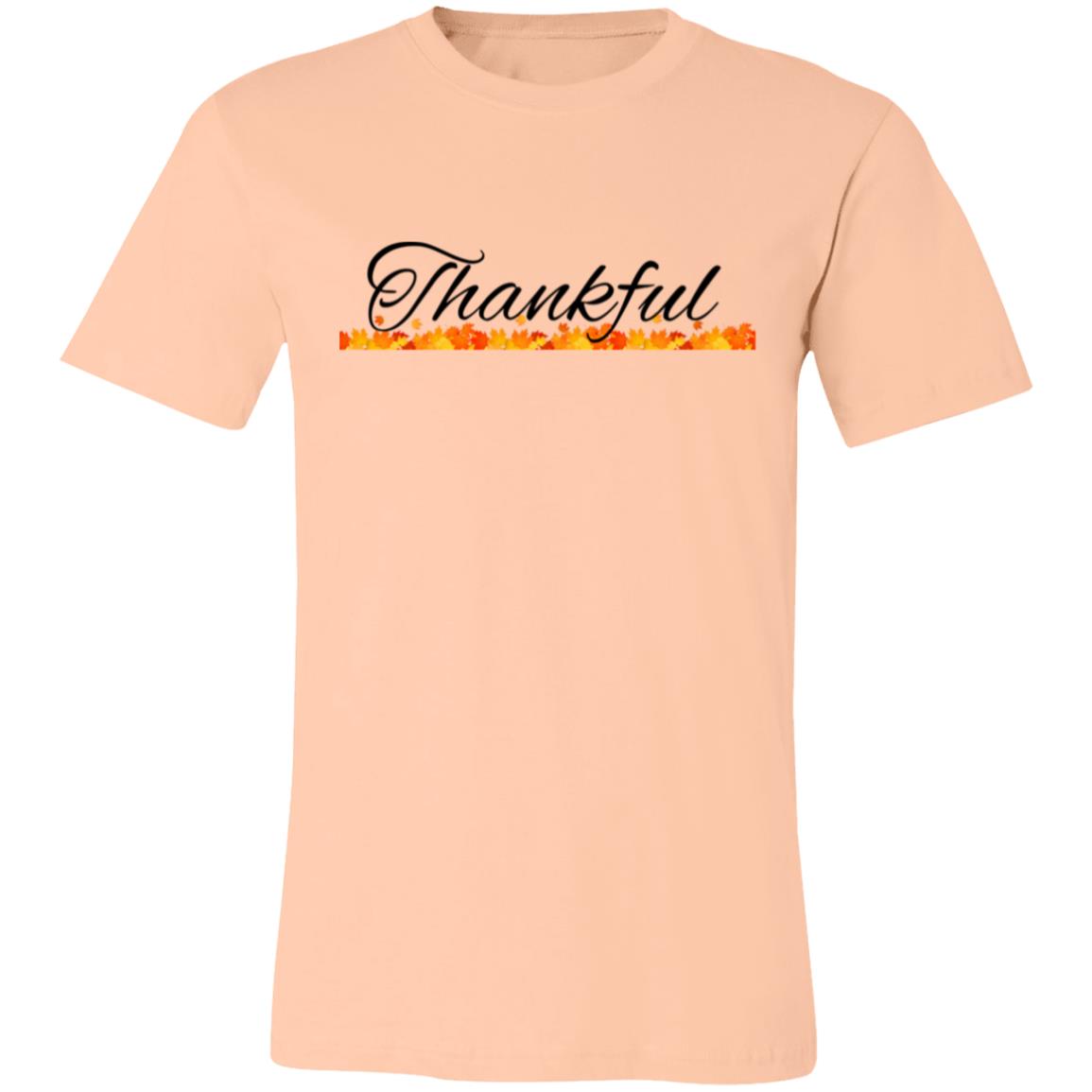 Thankful --  Unisex Jersey Short-Sleeve T-Shirt