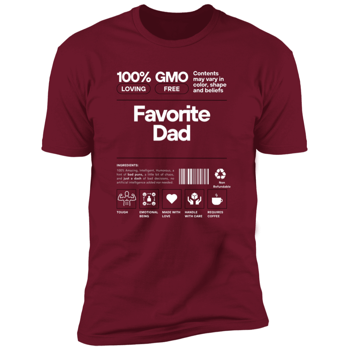 Favorite Dad Ingredients -- Premium Short Sleeve T-Shirt