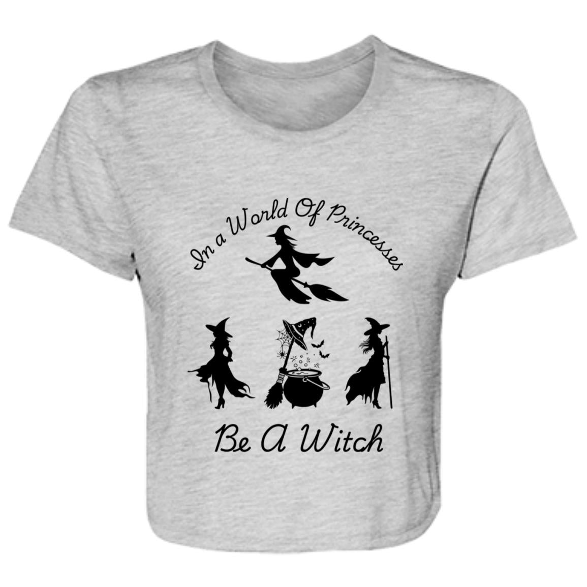 Be a Witch  -- Ladies' Flowy Cropped Tee