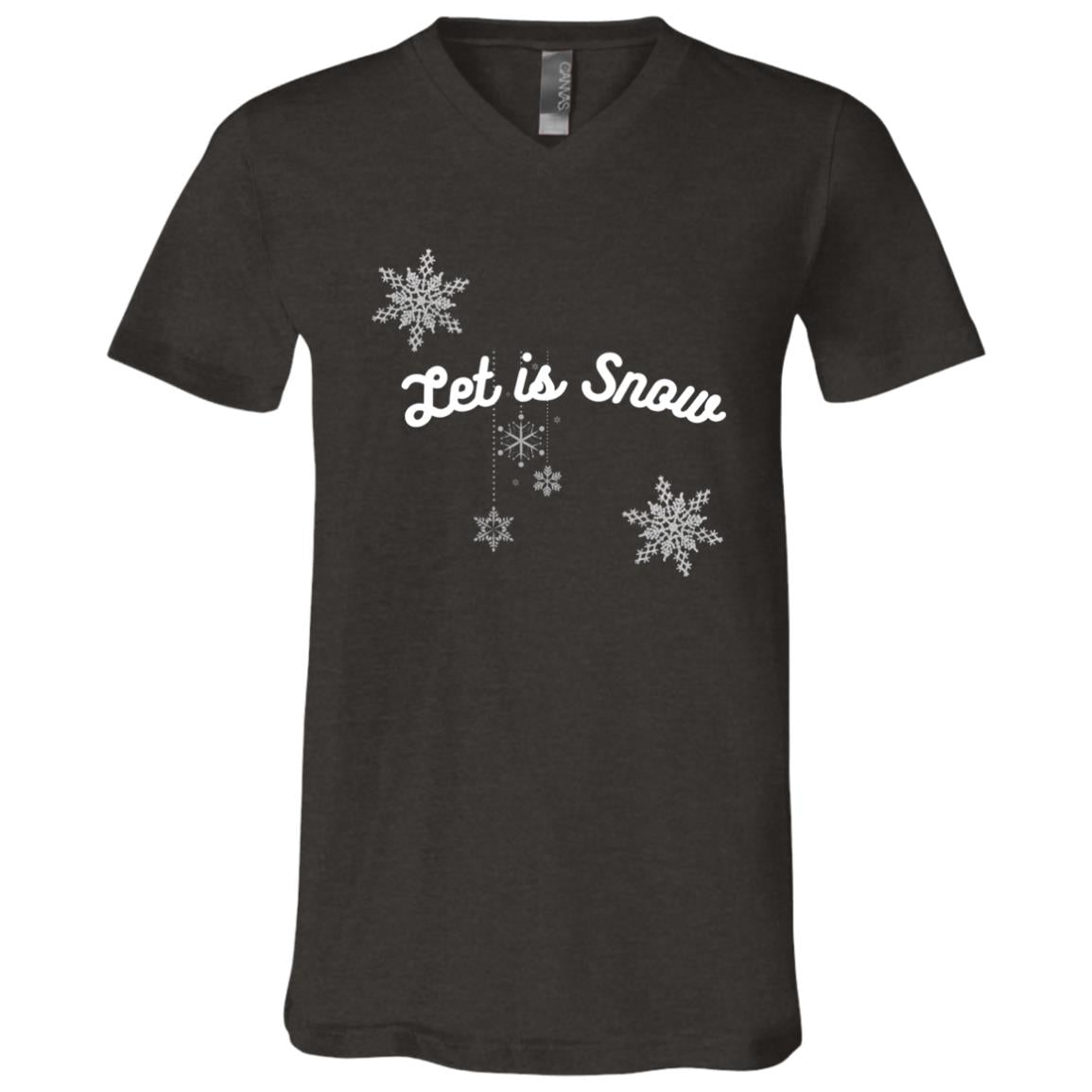 Let is Snow -- Unisex Jersey SS V-Neck T-Shirt