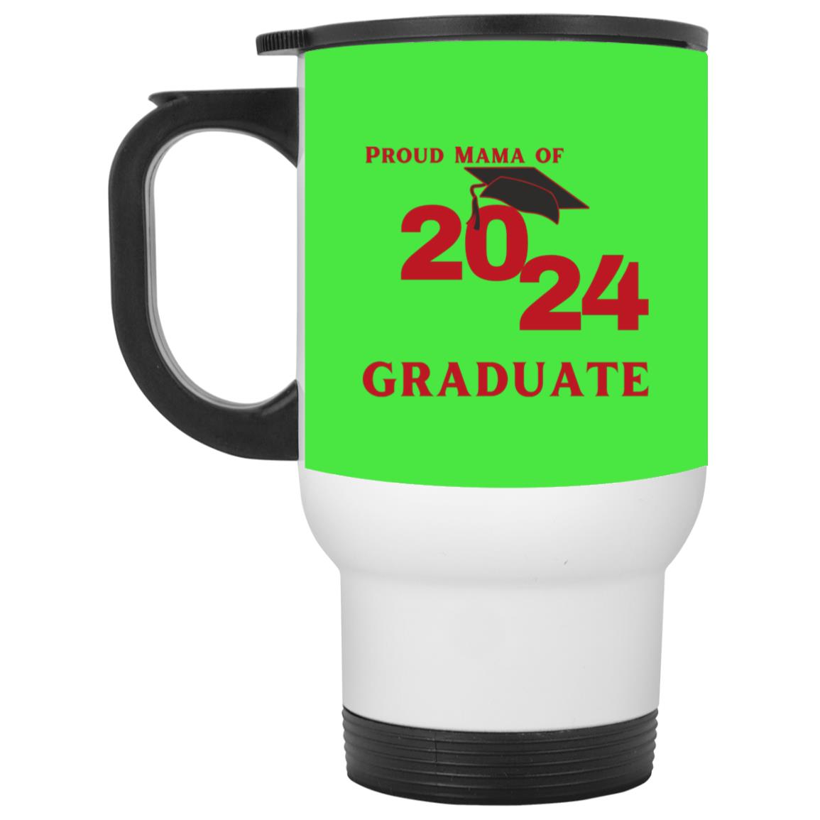 Proud Mama graduate 2024 red CLOSEOUT - XP8400W White Travel Mug