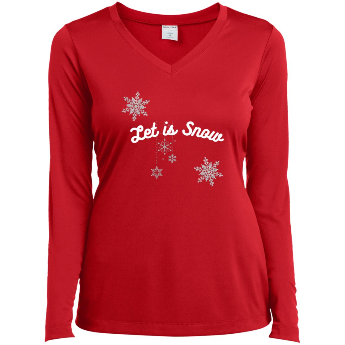 Let is Snow CLOSEOUT -- Ladies’ Long Sleeve Performance V-Neck Tee