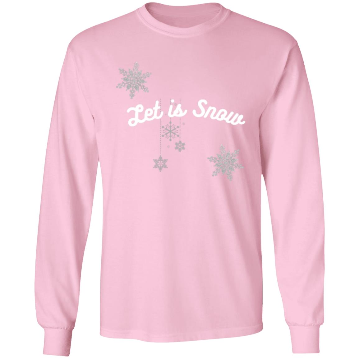 Let is Snow -- LS T-Shirt 5.3 oz.