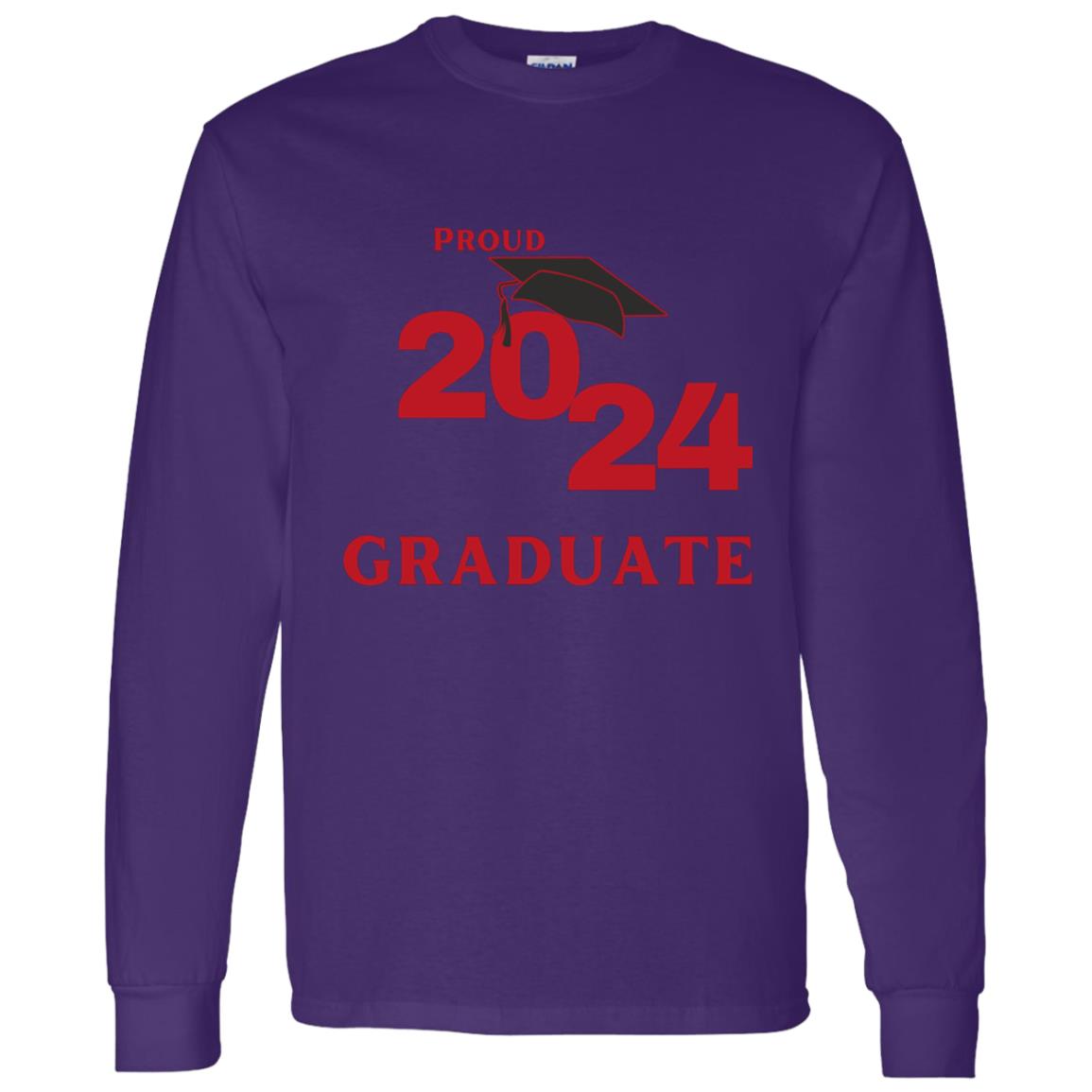 2024 Proud Graduate -- LS T-Shirt