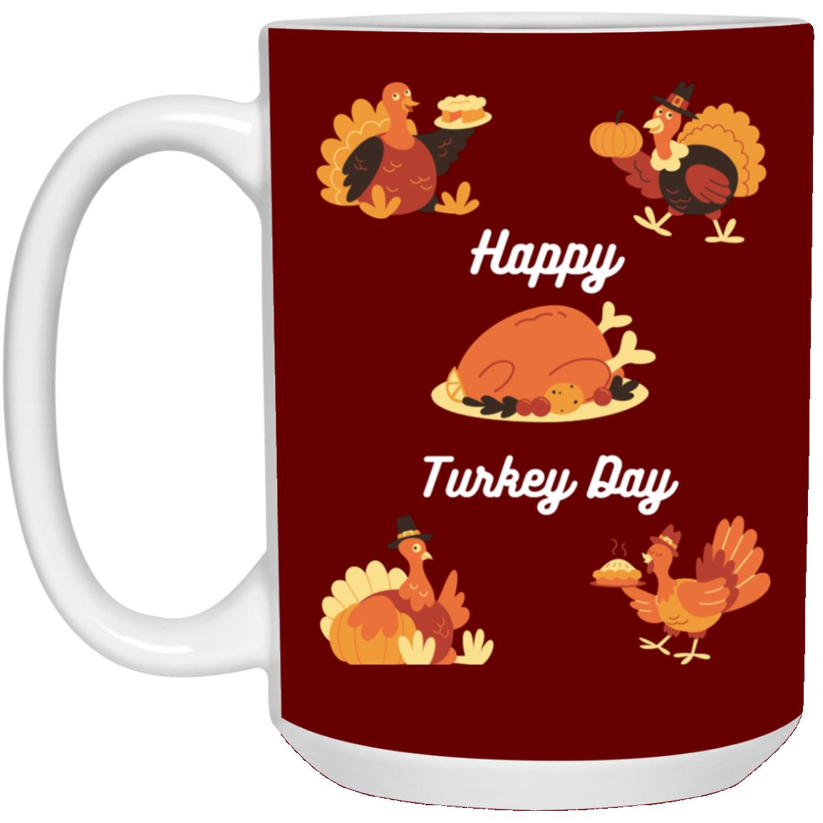 Happy Turkey Day white letters 21504 15oz White Mug