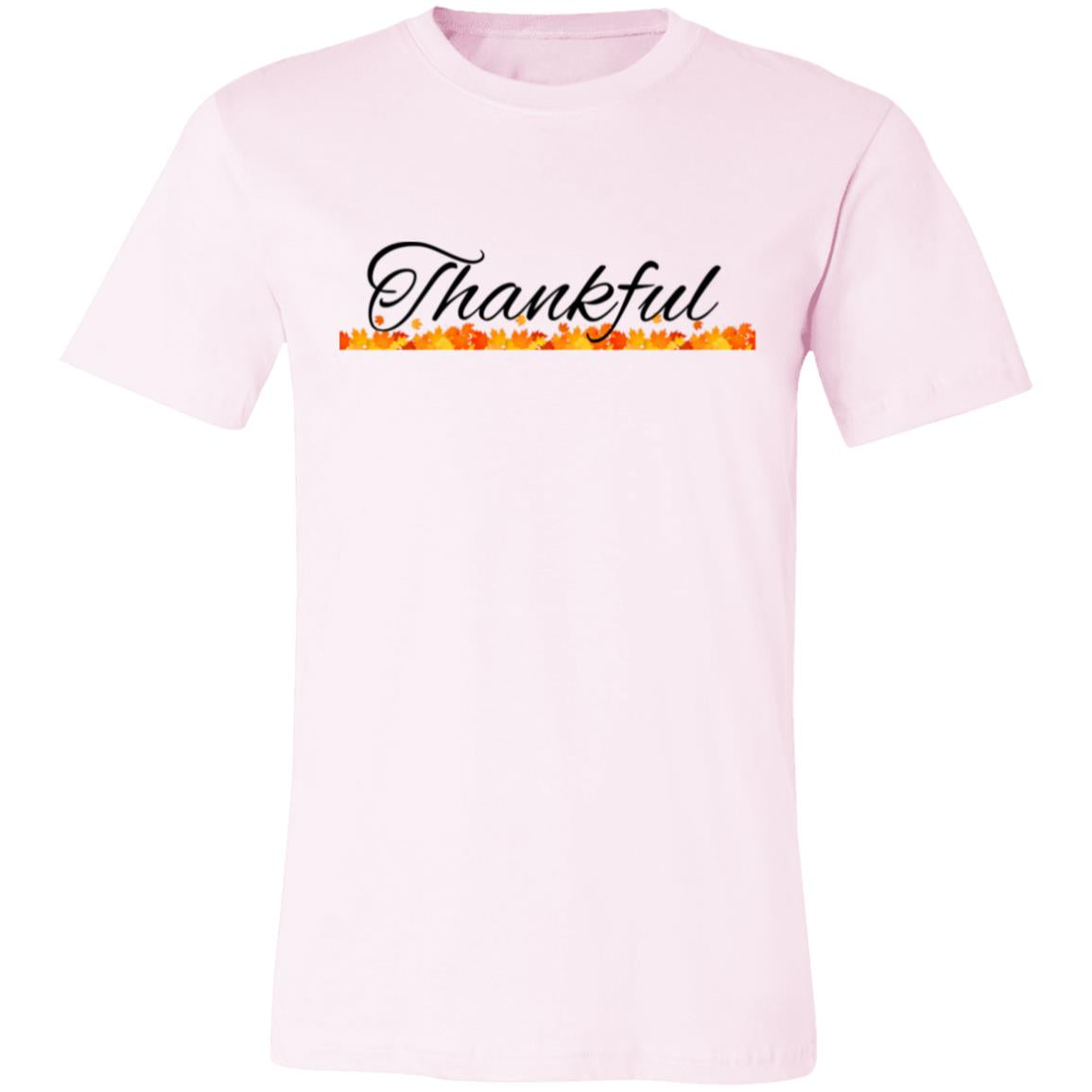 Thankful --  Unisex Jersey Short-Sleeve T-Shirt