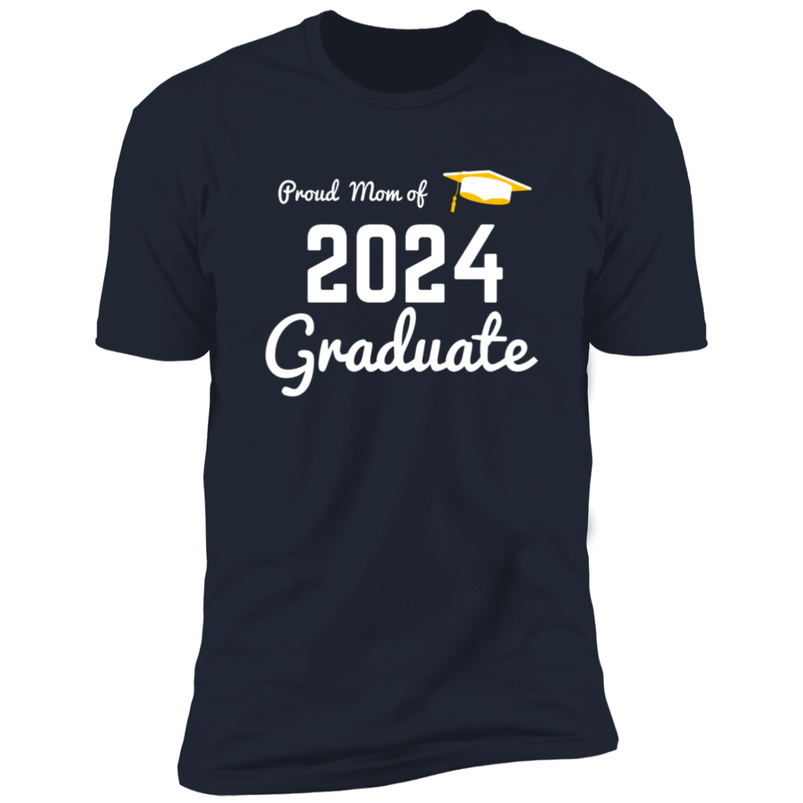 Proud Mom Graduate 2024 white