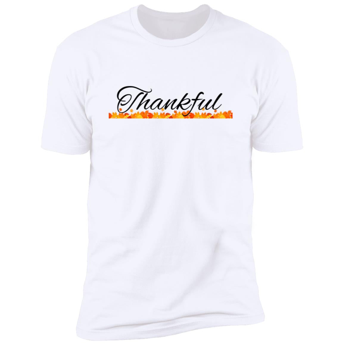 Thankful --  Premium Short Sleeve T-Shirt