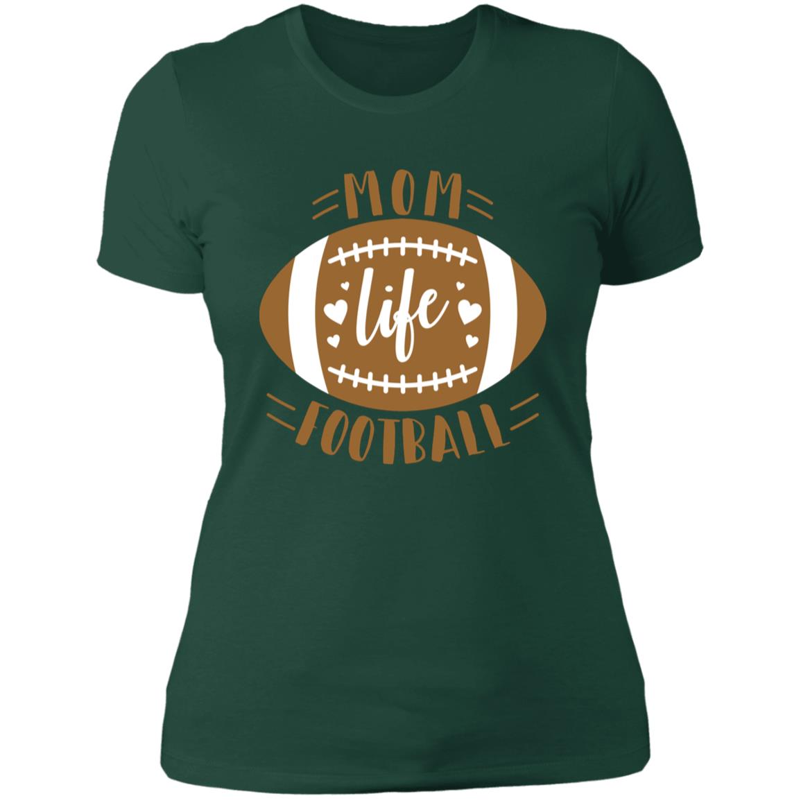 Football My Mom Life -- Ladies' Boyfriend T-Shirt