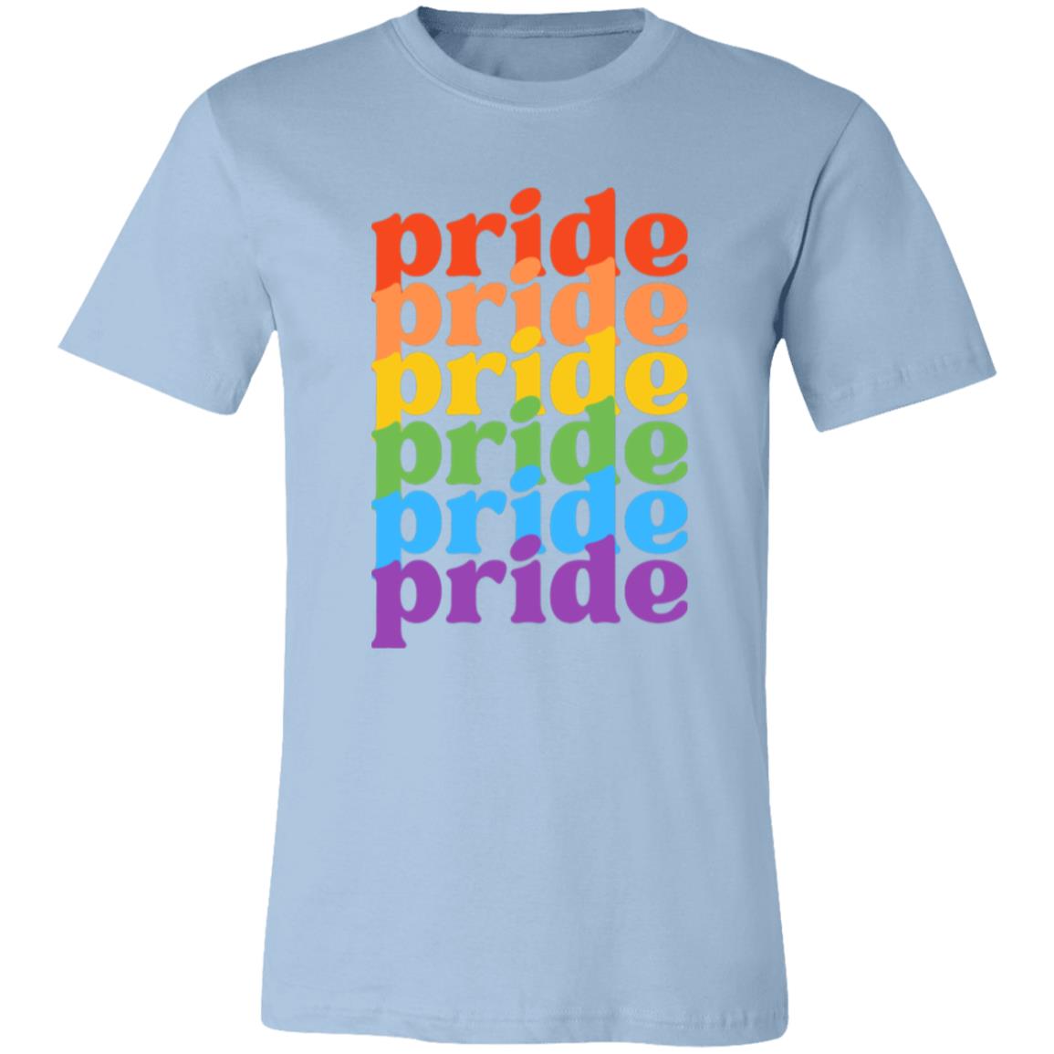 Pride, Pride, Pride, -- Unisex Jersey Short-Sleeve T-Shirt