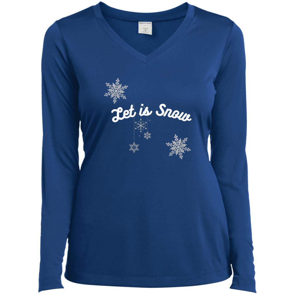 Let is Snow CLOSEOUT -- Ladies’ Long Sleeve Performance V-Neck Tee