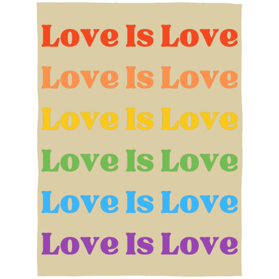 Arctic Fleece Blanket 60x80 -- Love Is Love