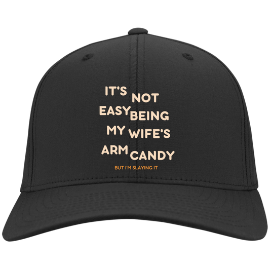 Being My Wife's Arm Candy -- Embroidered Twill Cap