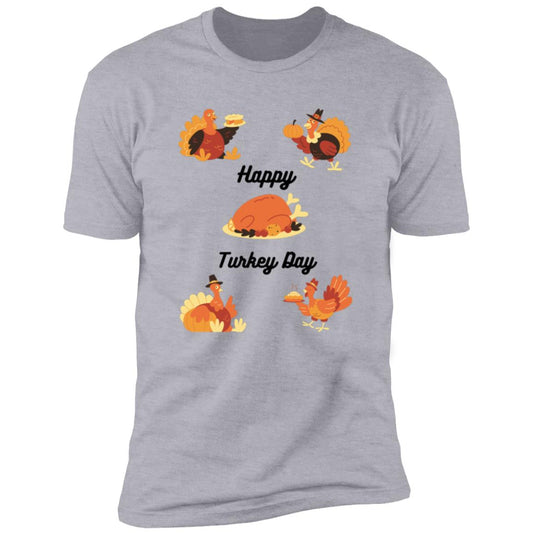 Happy Turkey Day -- Premium Short Sleeve T-Shirt