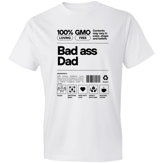 Bad Ass Dad -- Lightweight T-Shirt