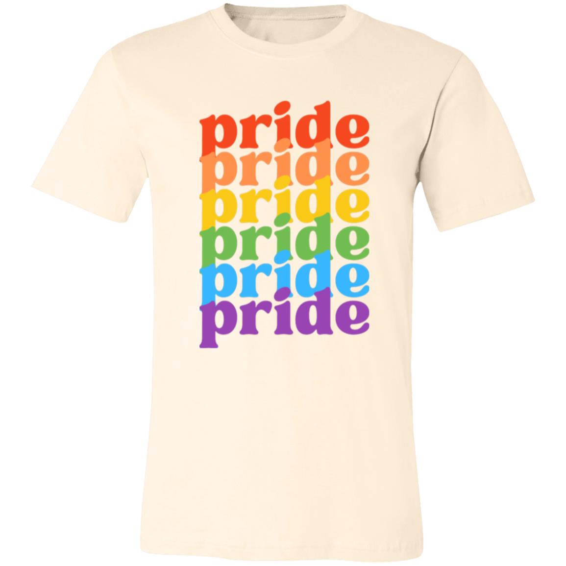 Pride, Pride, Pride -- Unisex Jersey Short-Sleeve T-Shirt