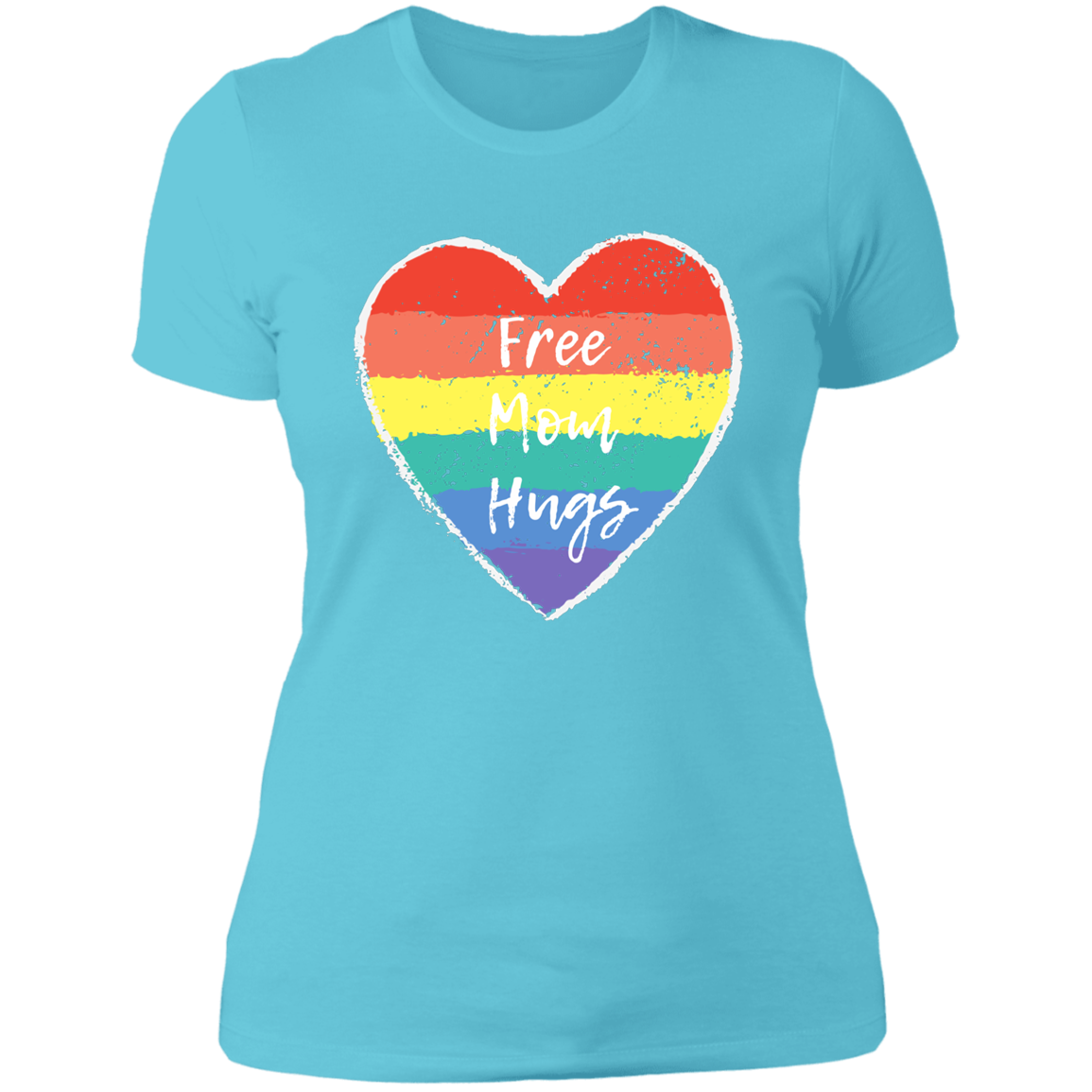 Free Mom Hugs -- Ladies' Boyfriend T-Shirt