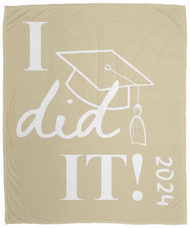 Graduation I did it 2024 VPM Cozy Plush Fleece Blanket - 50x60