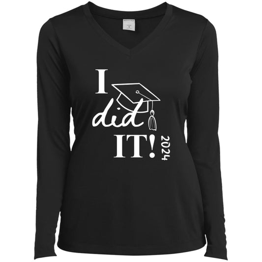 Graduation I did it 2024 CLOSEOUT - LST353LS Ladies’ Long Sleeve Performance V-Neck Tee