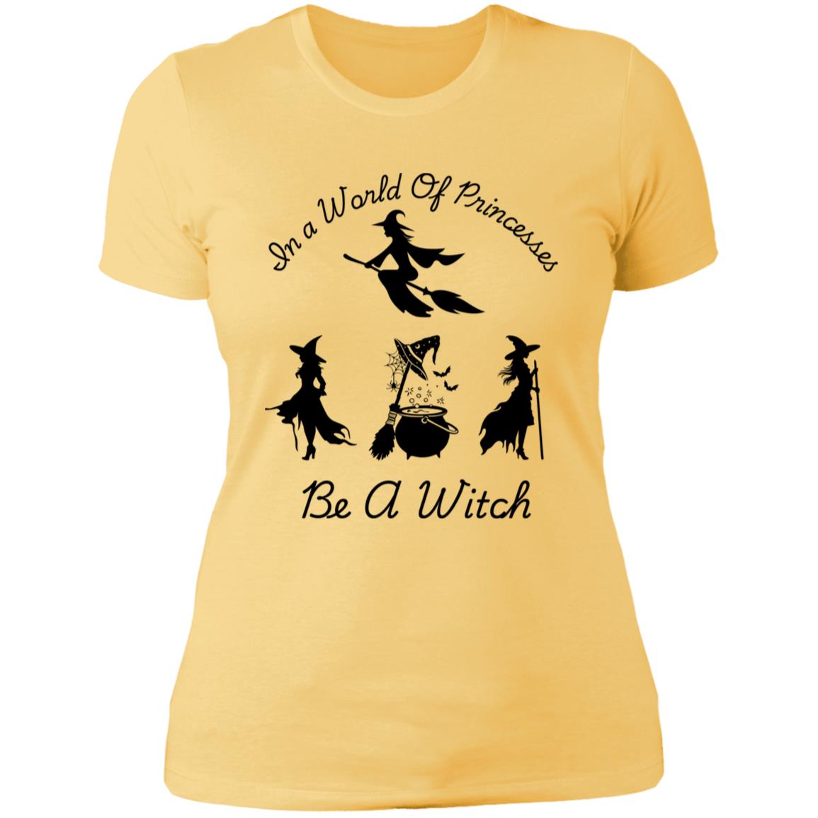 Be a Witch -- Ladies' Boyfriend T-Shirt