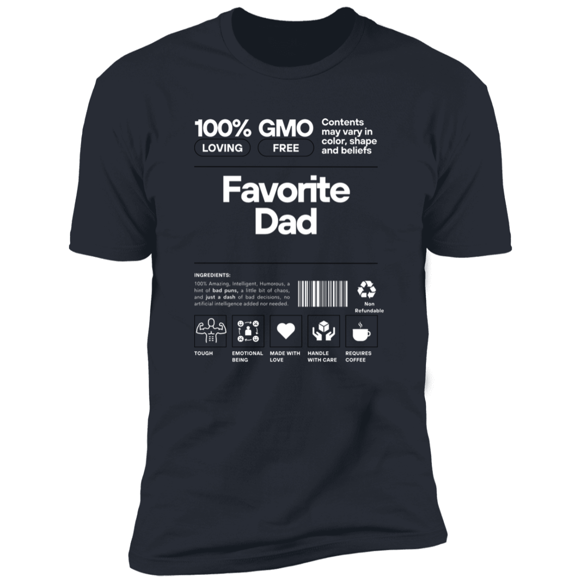 Favorite Dad Ingredients -- Premium Short Sleeve T-Shirt