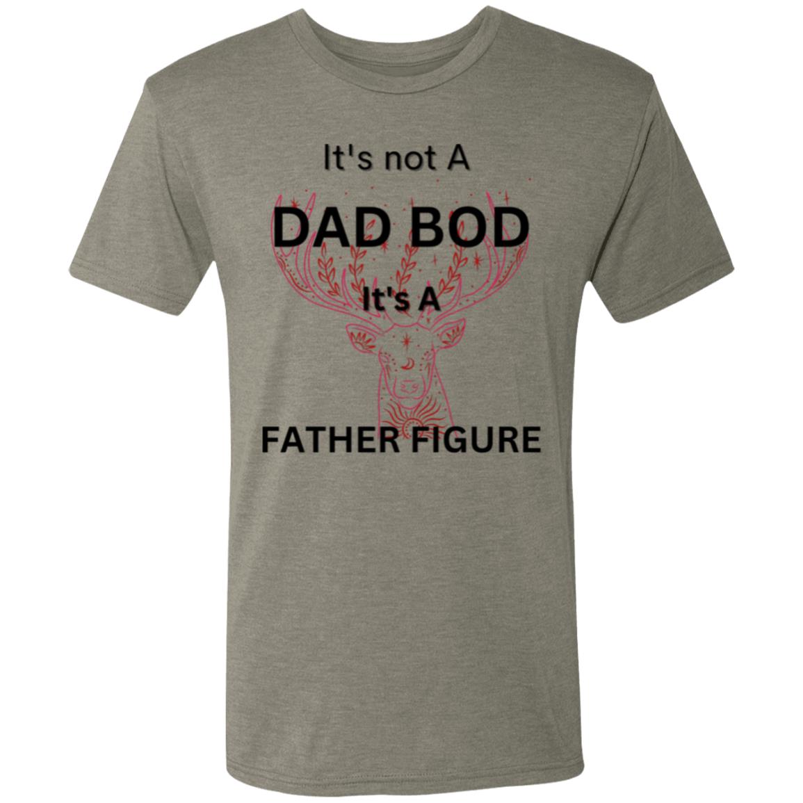 It's Not a Dad Bod -- It's a Father Figure -- Men's Triblend T-Shirt