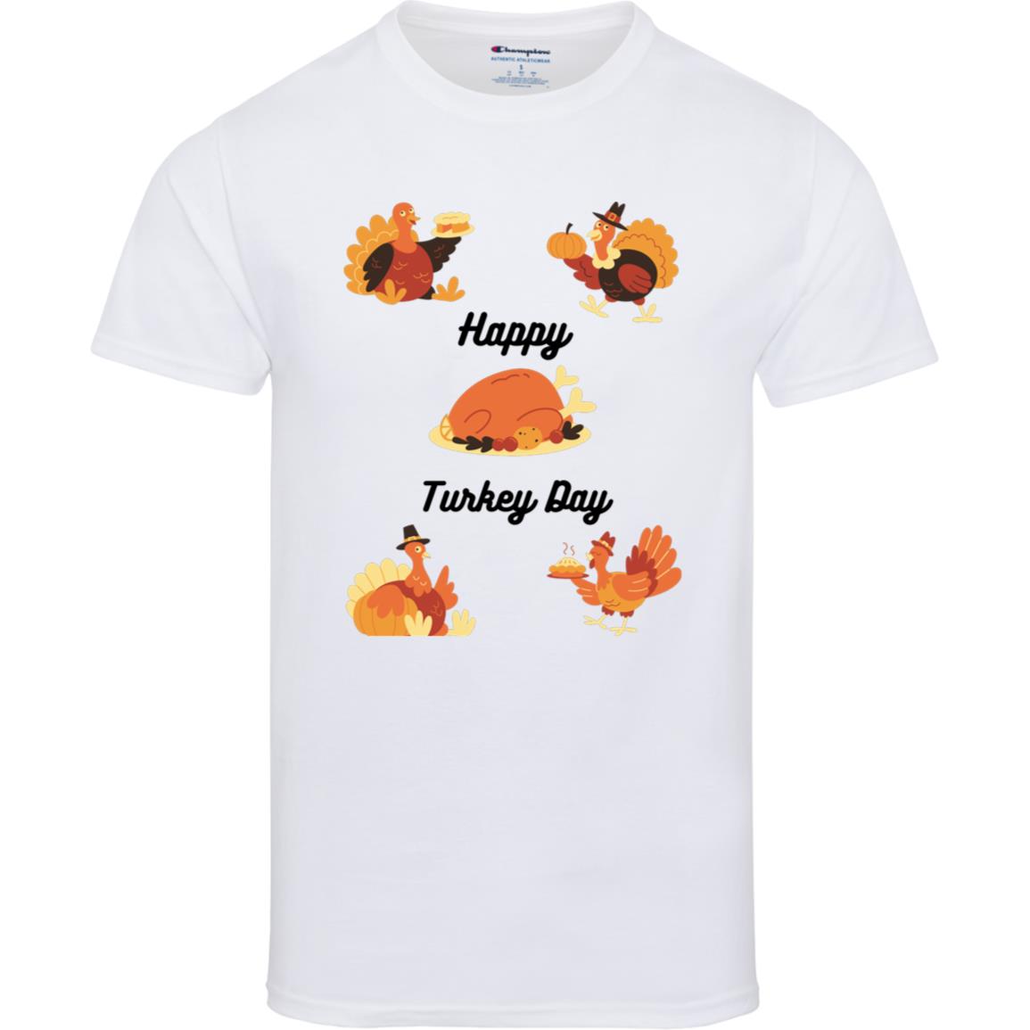 Happy Turkey Day -- Champion Adult Short Sleeve Tee