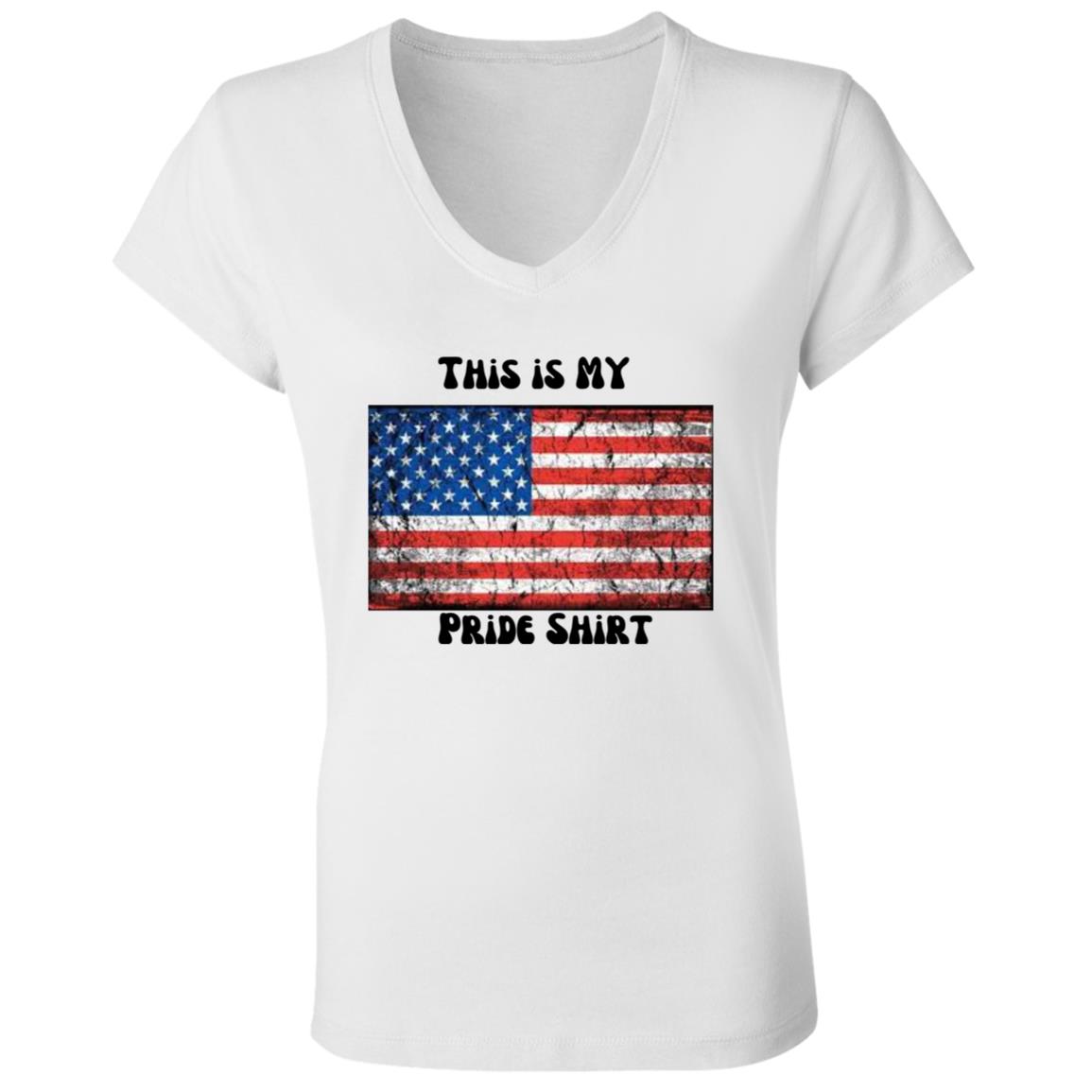 This is MY Pride shirt 2 CLOSEOUT - B6005 Ladies' Jersey V-Neck T-Shirt