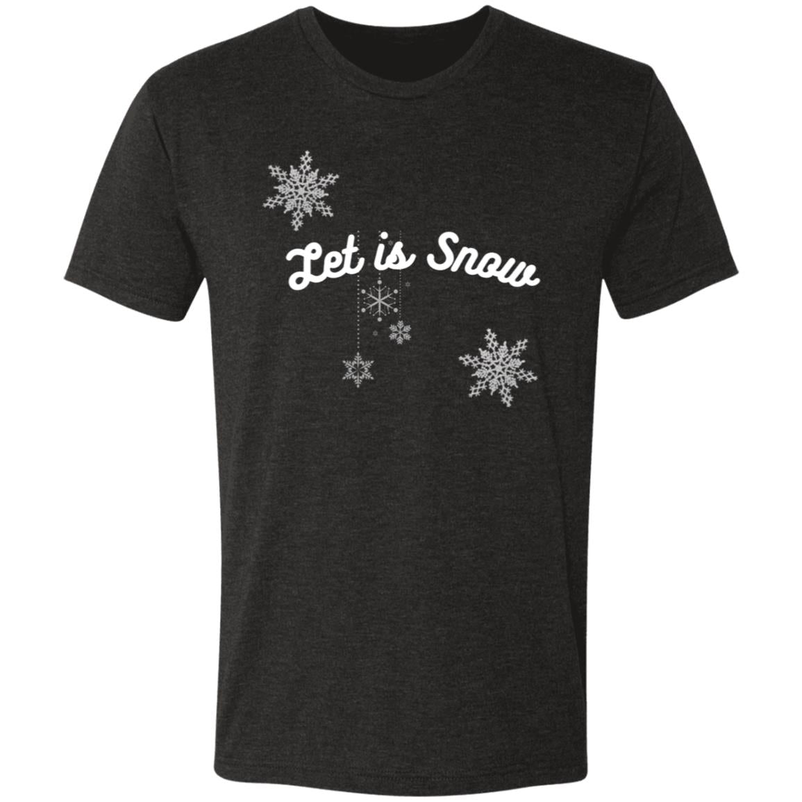 Let is Snow -- Men's Triblend T-Shirt