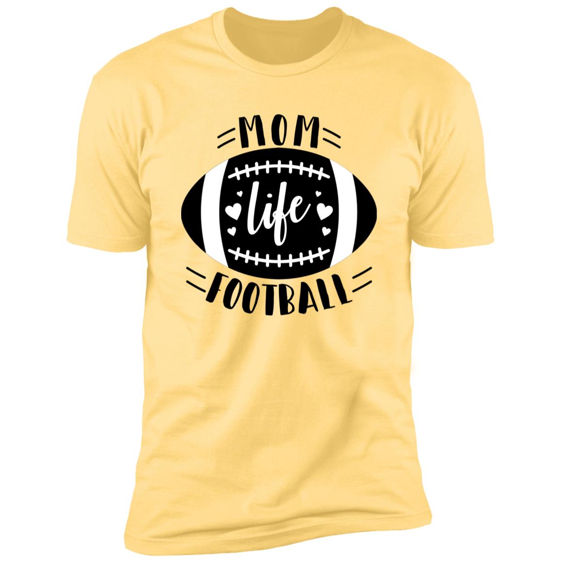 Football My Mom+-9 Life -- Premium Short Sleeve T-Shirt..