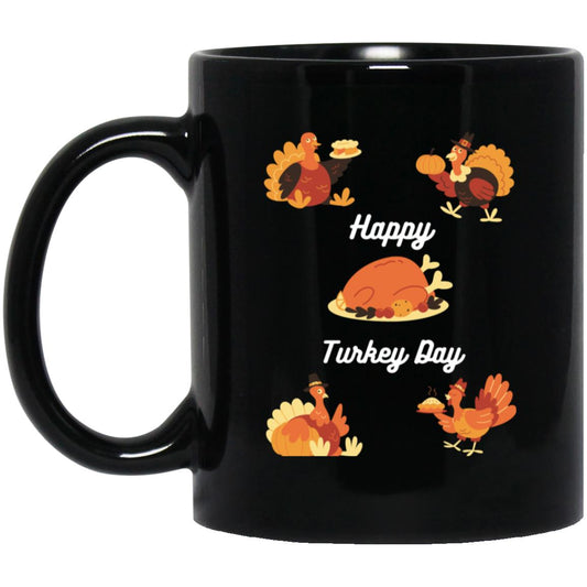 Happy Turkey Day white letters BM11OZ 11oz Black Mug