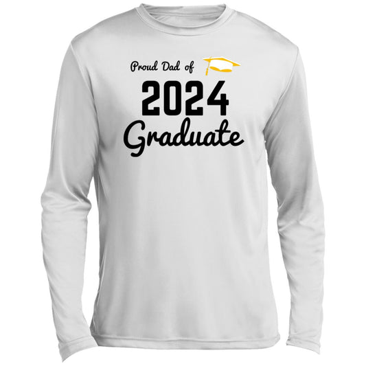 Proud Dad -- Graduate 2024 --Men’s Long Sleeve Performance Tee