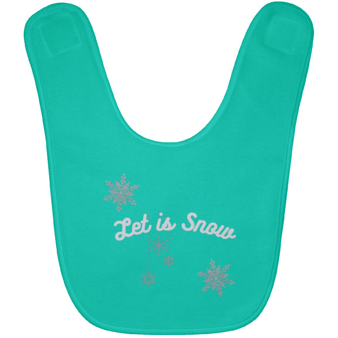 Let is Snow -- Baby Bib