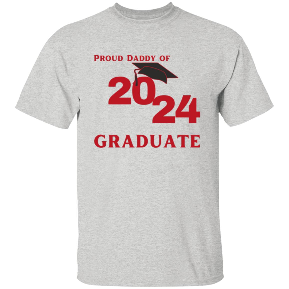 Proud Daddy -- 2024 Graduate -- T-Shirt