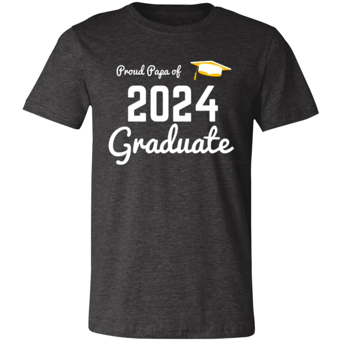 Proud Papa 2024 Graduate -- Unisex Jersey Short-Sleeve T-Shirt