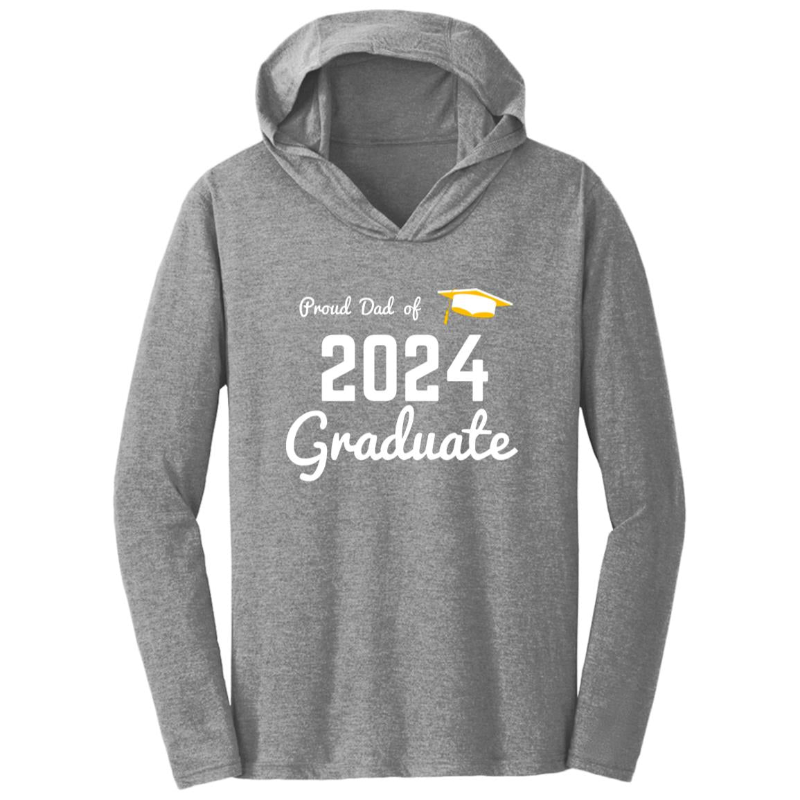 Proud Dad -- Graduate 2024 -- Triblend T-Shirt Hoodie