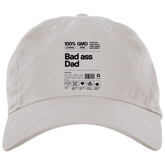 Bad Ass Dad -- Embroidered Brushed Twill Unstructured Dad Cap