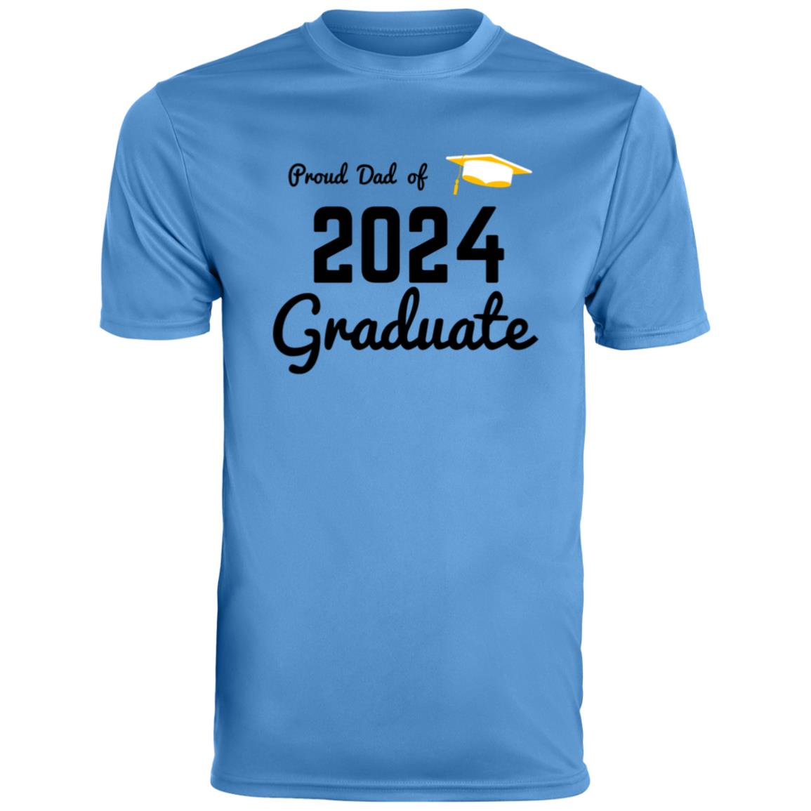 Proud Dad -- Graduate 2024 -- Men's Moisture-Wicking Tee