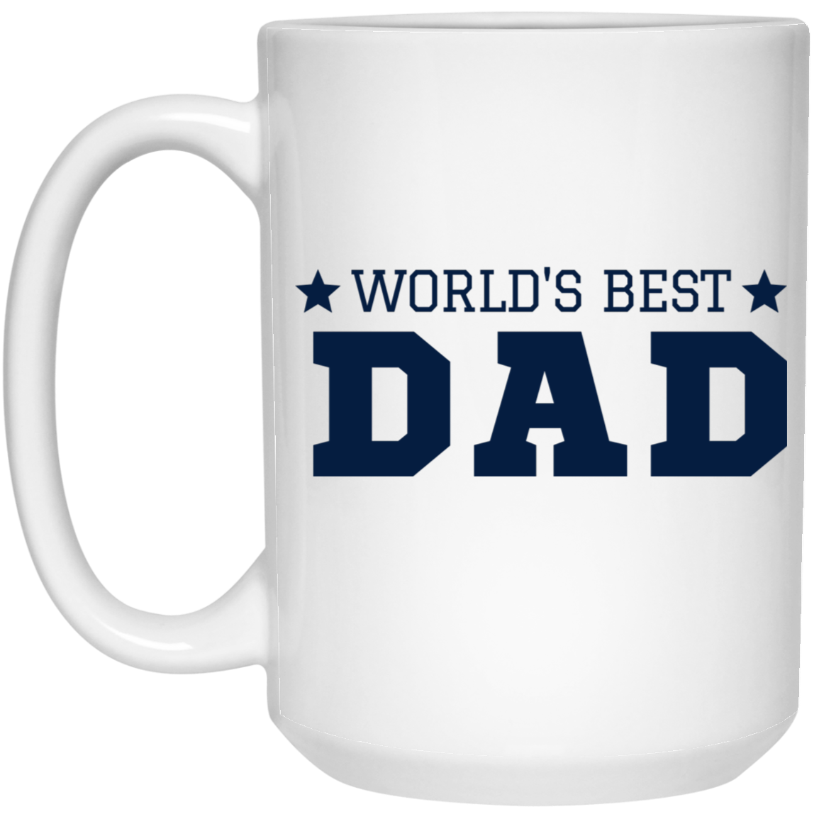 World's Best Dad -- White Mug