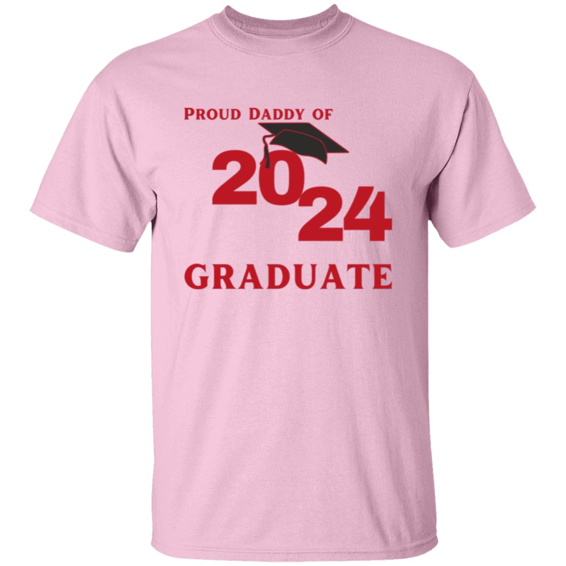 Proud Daddy -- 2024 Graduate -- T-Shirt