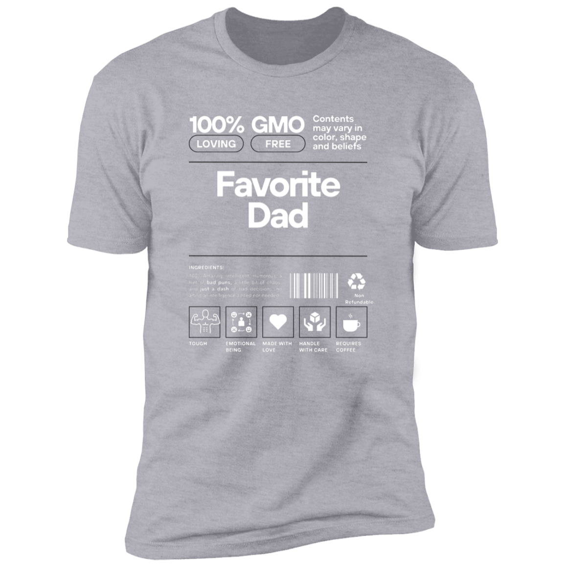 Favorite Dad Ingredients -- Premium Short Sleeve T-Shirt