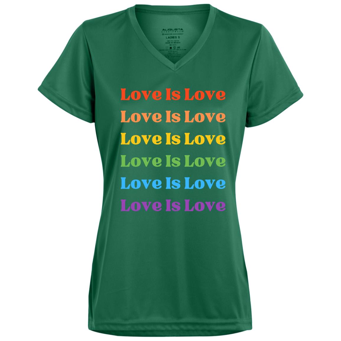 Love Is Love -- Ladies’ Moisture-Wicking V-Neck Tee