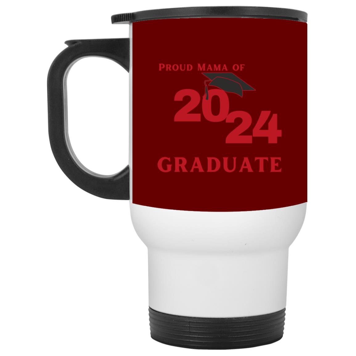 Proud Mama graduate 2024 red CLOSEOUT - XP8400W White Travel Mug